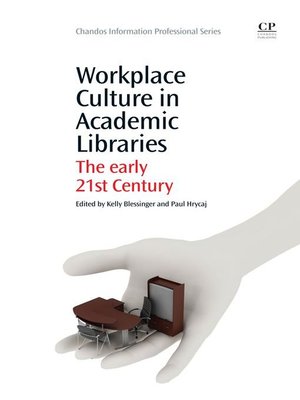 cover image of Workplace Culture in Academic Libraries